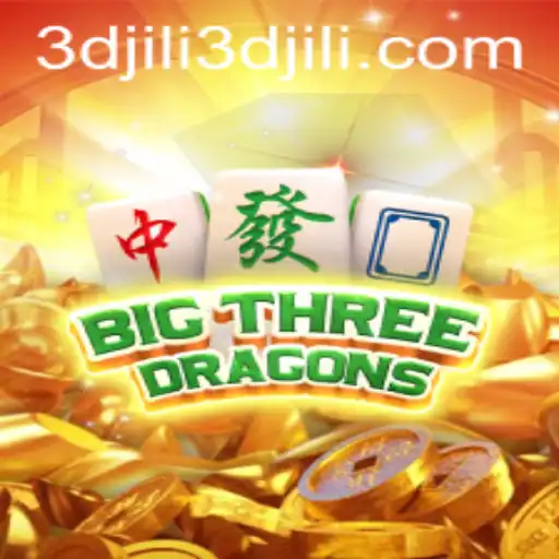Exploring BigThreeDragons and the Exciting World of 3D JILI